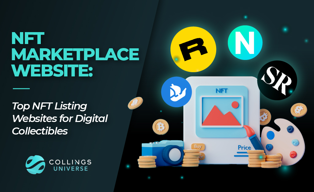 NFT Marketplace Website: Top NFT Listing Websites for Digital Collectibles